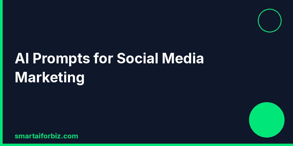 AI Prompts for Social Media Marketing