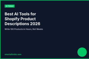 Best AI Tools for Shopify Product Descriptions in 2026 (8 Tested)
