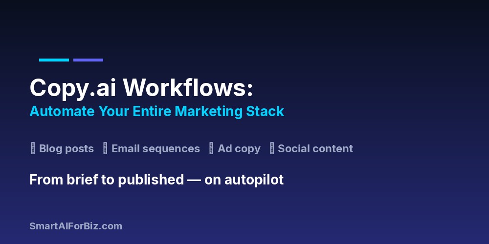 Copy.ai Workflows - Automate Your Entire Marketing Stack