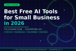 Best Free AI Tools for Small Business 2026 — SmartAIForBiz.com