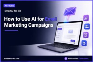 How to Use AI for Email Marketing Campaigns